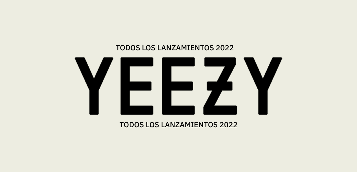 Moral Sollozos alojamiento 🥇 YEEZY 2022: Calendario de lanzamientos del año zapatillasysneakers.com