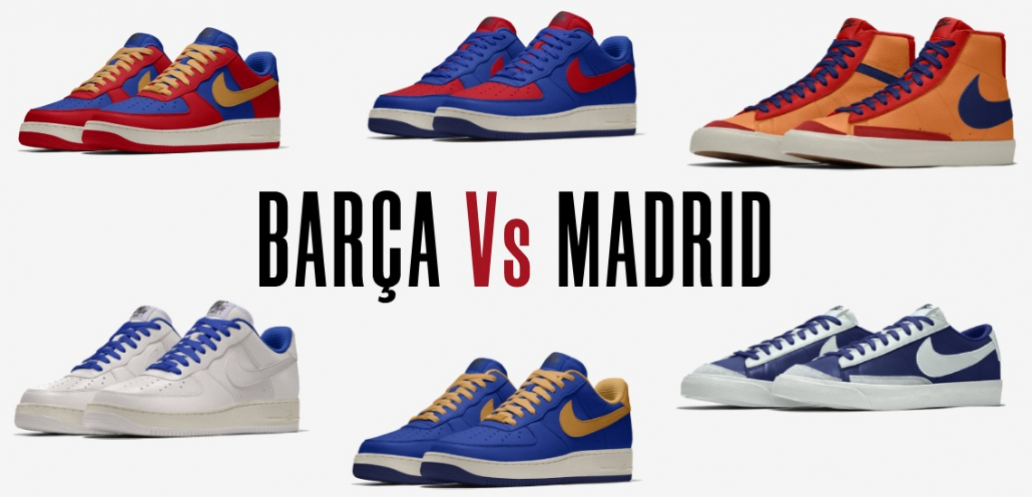 clasico barcelona madrid nike air force 1 by you