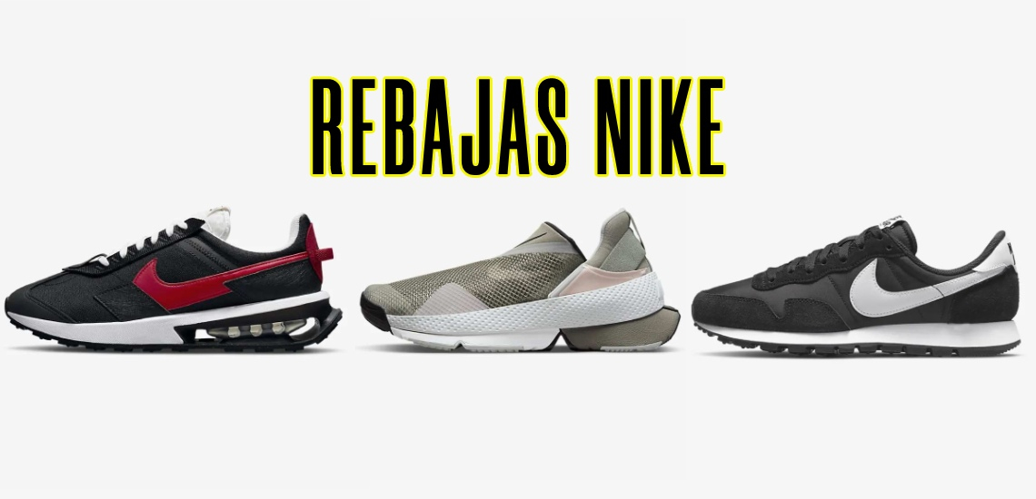 péndulo trampa Sofocante 🥇 3 NIKE CON DESCUENTAZO EN LAS REBAJAS zapatillasysneakers.com